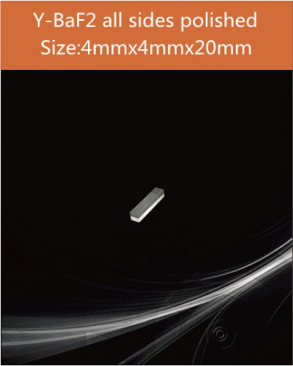 Y-BaF2 crystal, Yttrium doped Barium Fluoride scintillator, Y-BaF2 Yttrium doped Barium Fluoride Scintillation crystal Material ,4x4x20mm